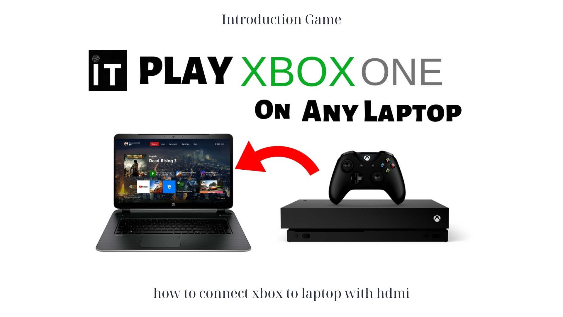 how to connect xbox to laptop with hdmi