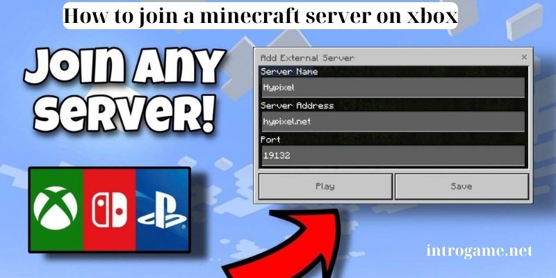 How to Join a Minecraft Server on Xbox