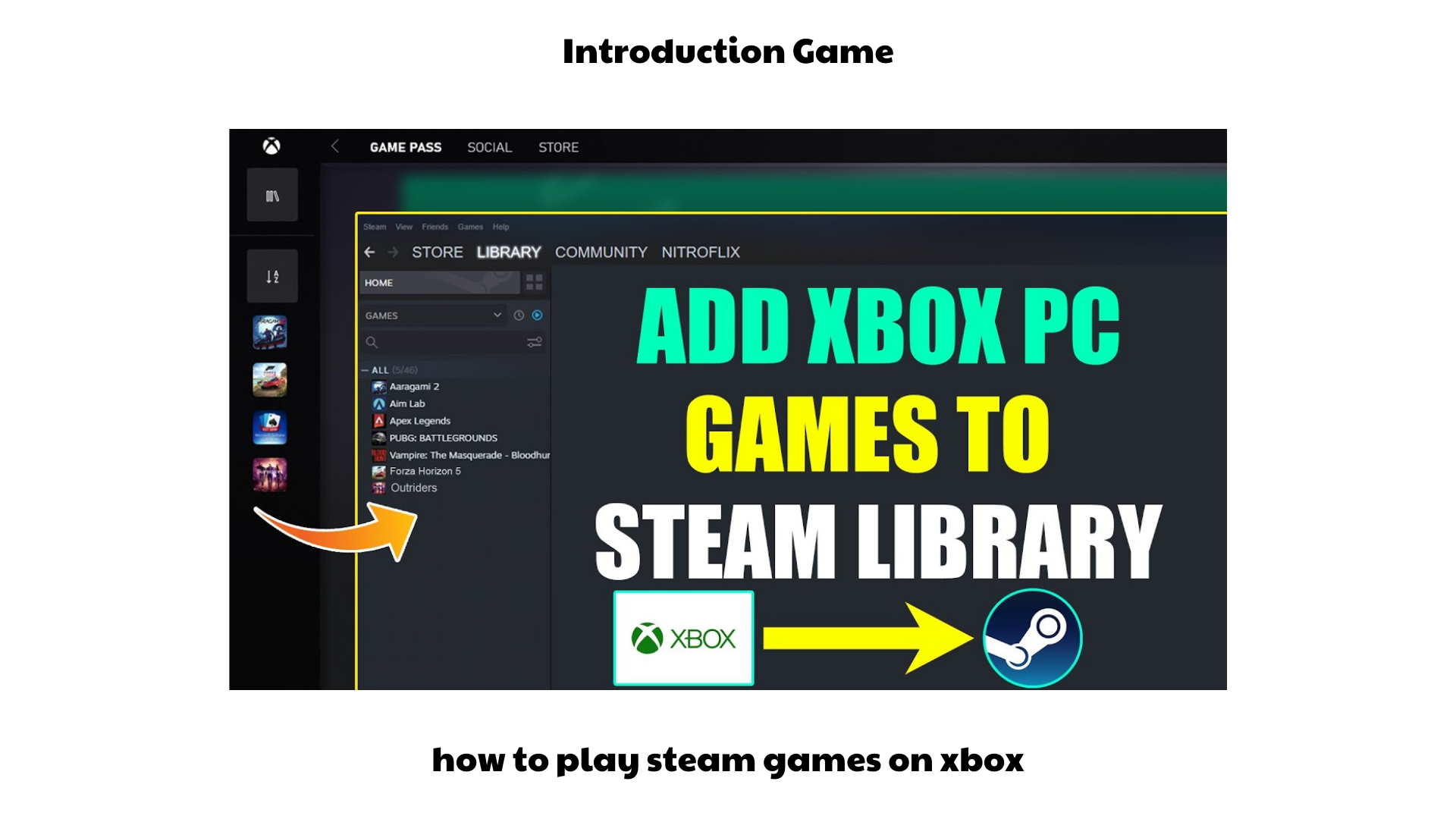 how to play steam games on xbox (1)